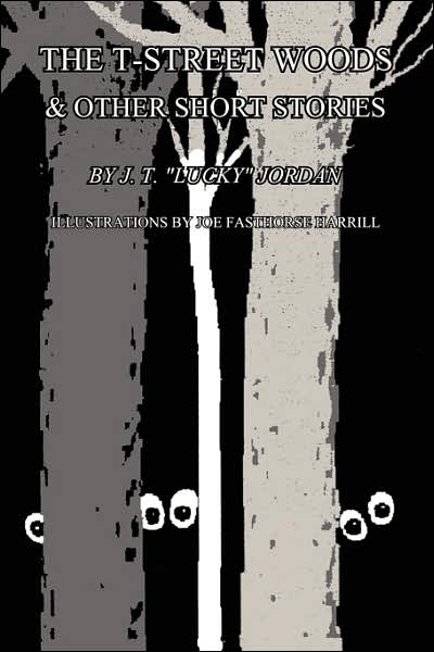 T-Street Woods and Other Short Stories