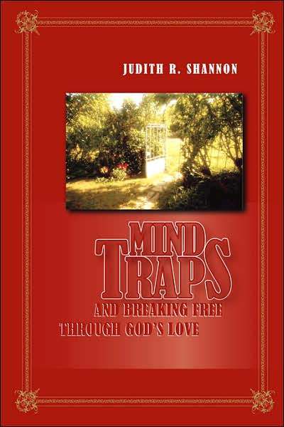 Mind Traps and Breaking Free Through God's Love
