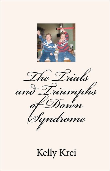 The Trials And Triumphs Of Down Syndrome