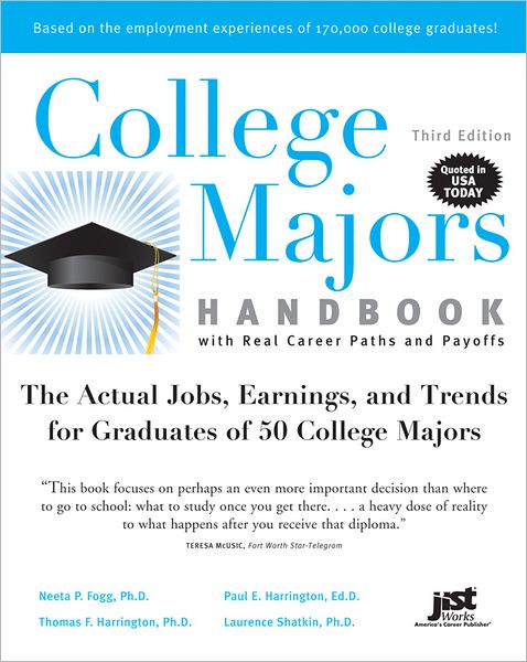 College Majors Handbook with Real Career Paths and Payoffs, Third Edition