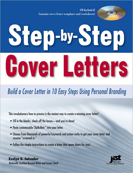 Step-by-Step Cover Letters: Build a Cover Letter in 10 Easy Steps Using Personal Branding