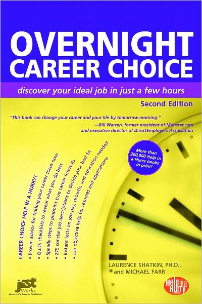 Overnight Career Choice, Second Edition