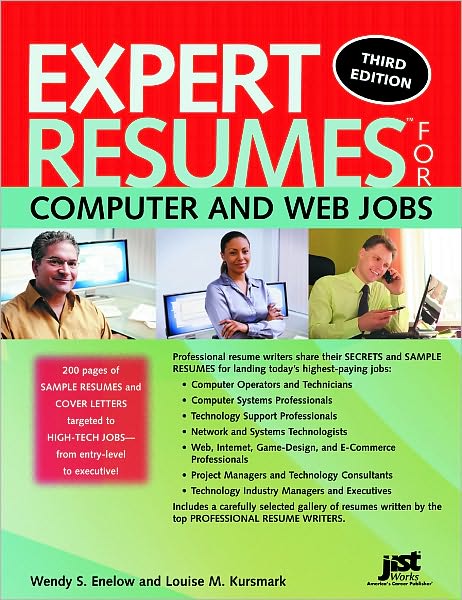 Expert Resumes for Computer and Web Jobs, Third Edition