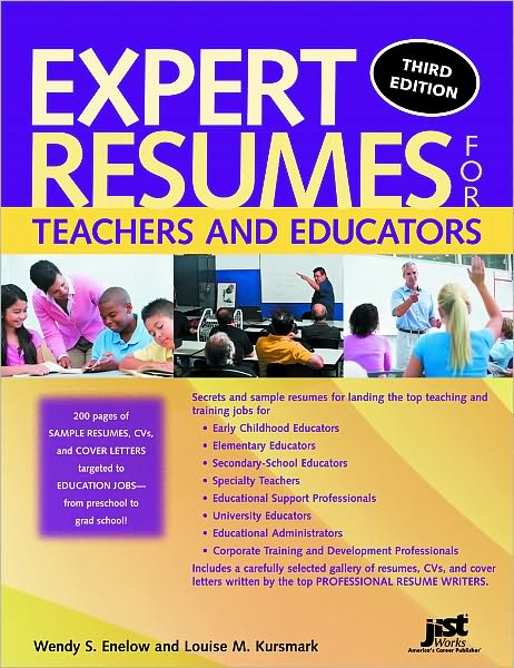 Expert Resumes for Teachers and Educators, Third Edition