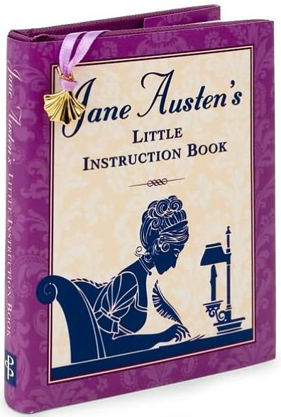 Jane Austens Little Instruction Book Little Gift Book