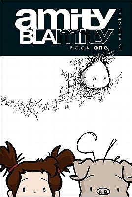 Amity Blamity: Book One