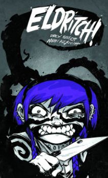 Eldritch, Volume 1