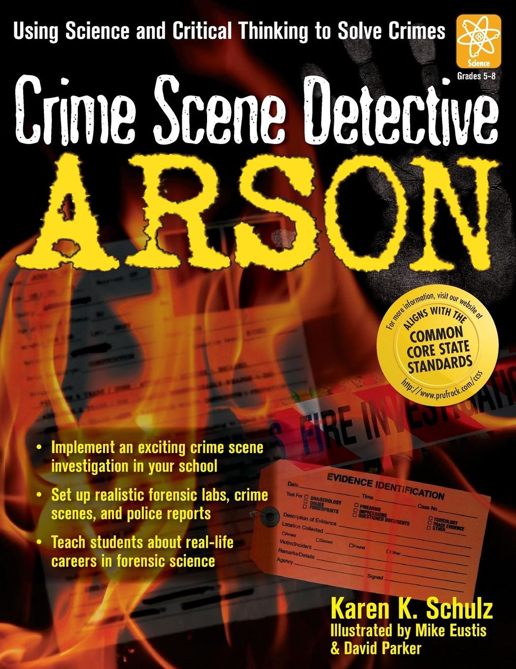 Crime Scene Detective: Arson