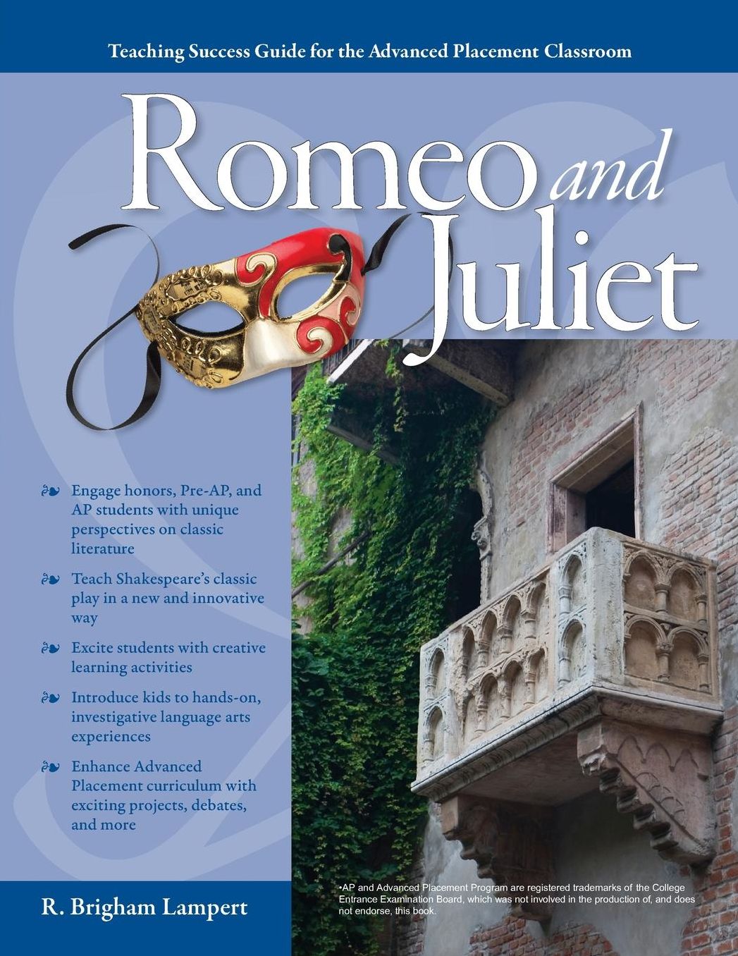 Advanced Placement Classroom - Romeo and Juliet (Teaching Success Guide for the Advanced Placement Classroom)