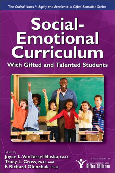 Social-Emotional Curriculum With Gifted and Talented Students: (Critical Issues in Gifted Education Series)