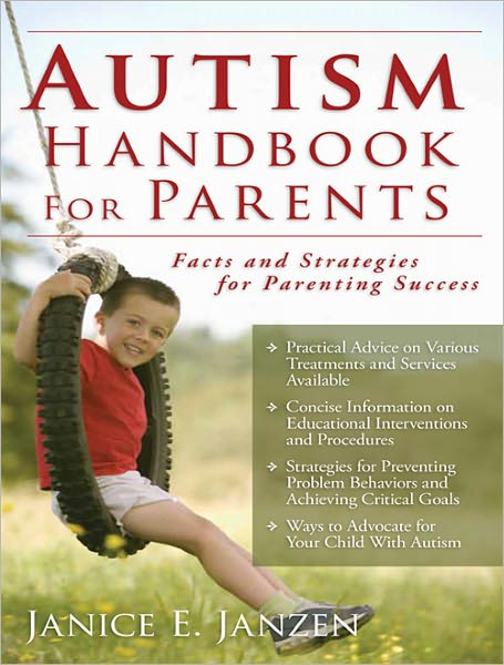 Autism Handbook for Parents: Facts and Strategies for Parenting Success