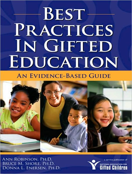 Best Practices in Gifted Education: An Evidence-Based Guide
