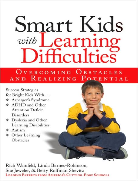 Smart Kids with Learning Difficulties: Overcoming Obstacles and Realizing Potential