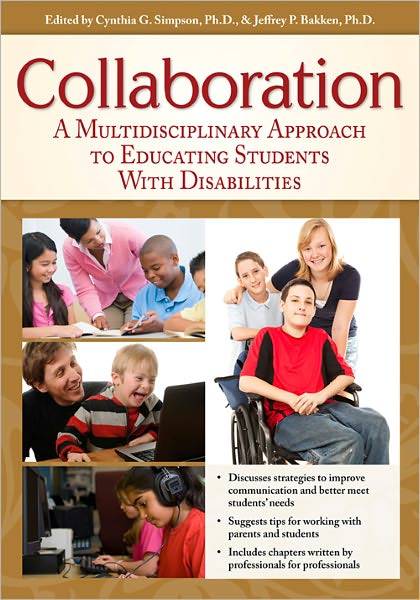 Collaboration: A Multidisciplinary Approach to Educating Students With Disabilities