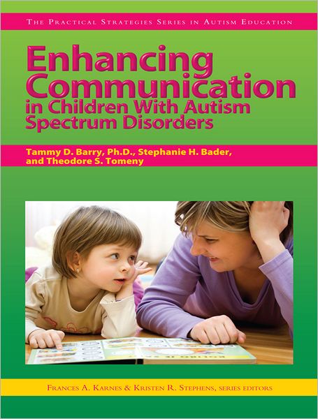 Enhancing Communication in Children With Autism Spectrum Disorders