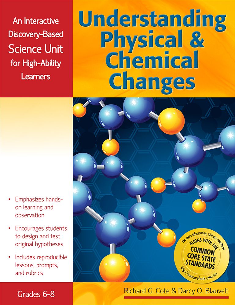Understanding Physical and Chemical Changes: An Interactive Discovery-Based Science Unit for High-Ability Learners