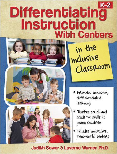Differentiating Instruction With Centers in the Inclusive Classroom