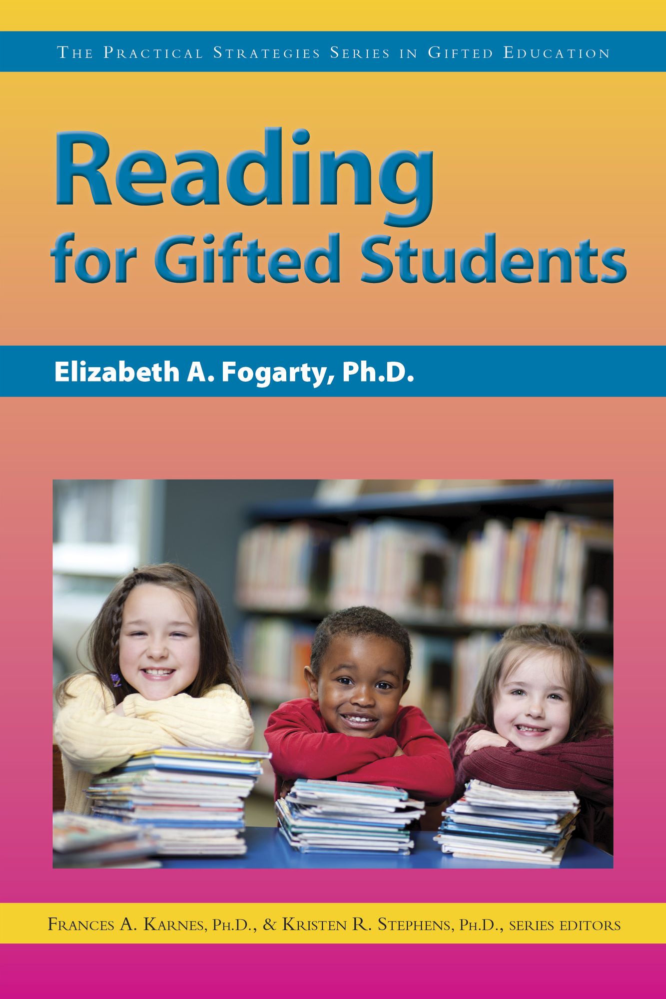 Reading for Gifted Students: The Practical Strategies Series in Gifted Education