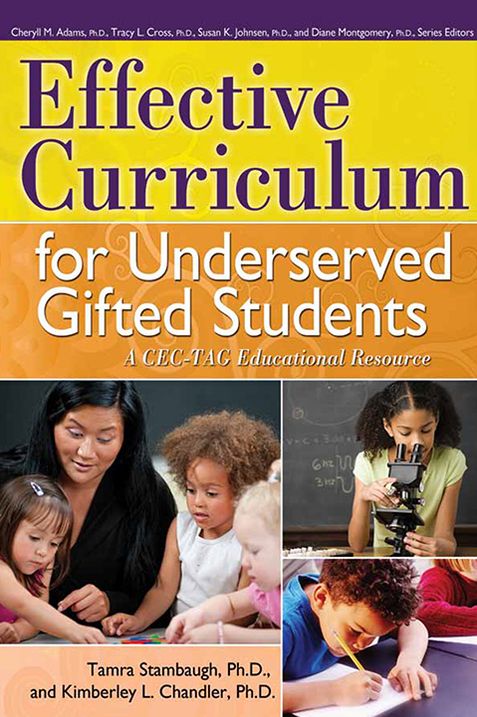 Effective Curriculum for Underserved Gifted Students: A CEC-TAG Educational Resource