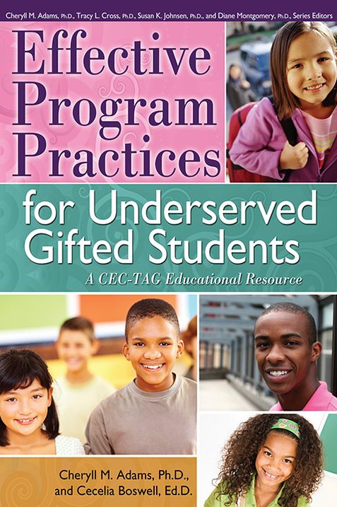 Effective Program Practices for Underserved Gifted Students: A CEC-TAG Educational Resource