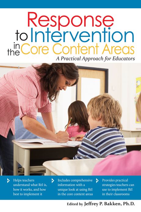 Response to Intervention in the Core Content Areas: A Practical Approach for Educators
