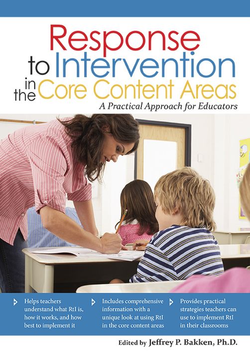 Response to Intervention in the Core Content Areas: A Practical Approach for Educators