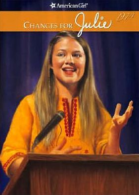 Changes for Julie (American Girl Collection Series: Julie #6)