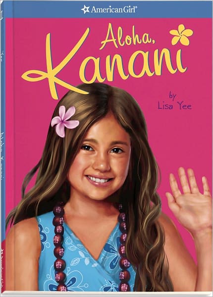 Aloha, Kanani (American Girl of the Year Series)