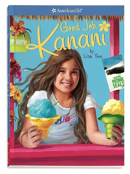 Good Job, Kanani (American Girl of the Year Series)