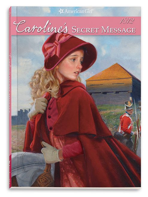 Caroline's Secret Message (American Girl Collection Series: Caroline #2)