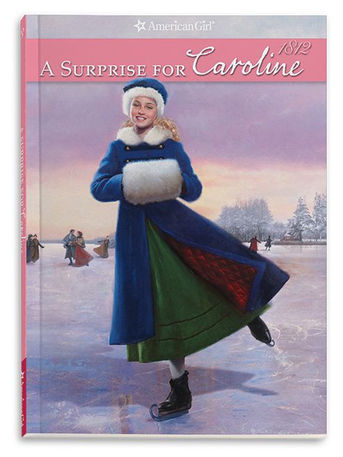 A Surprise for Caroline (American Girl Collection Series: Caroline #3)