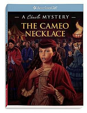 The Cameo Necklace: A Cécile Mystery (American Girl Mysteries Series)