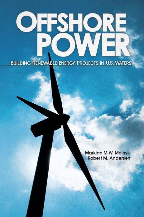 Offshore Power: Building Renewable Energy Projects in U.S. Waters