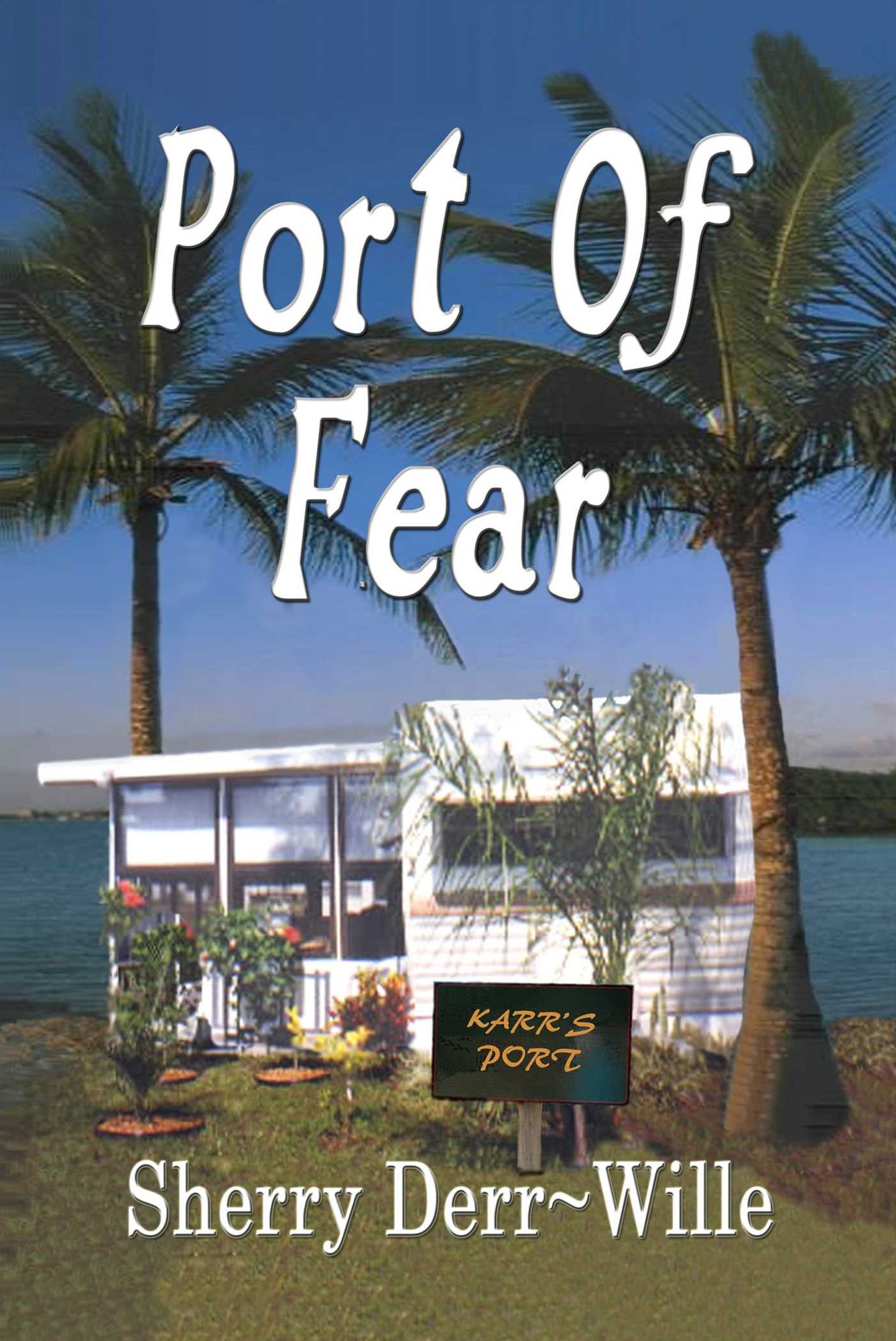 Port of Fear