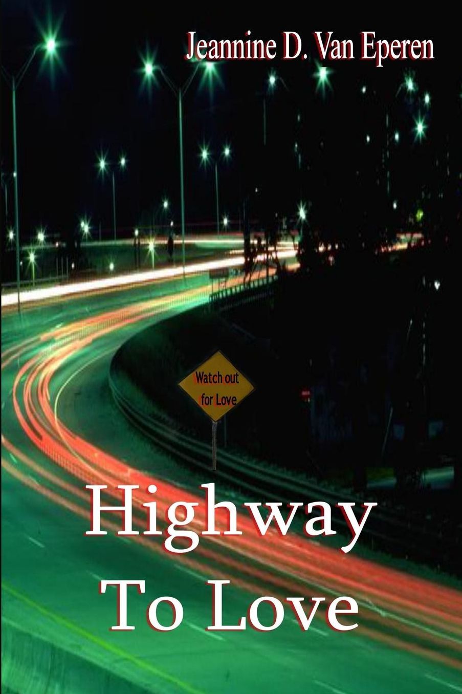 Highway to Love