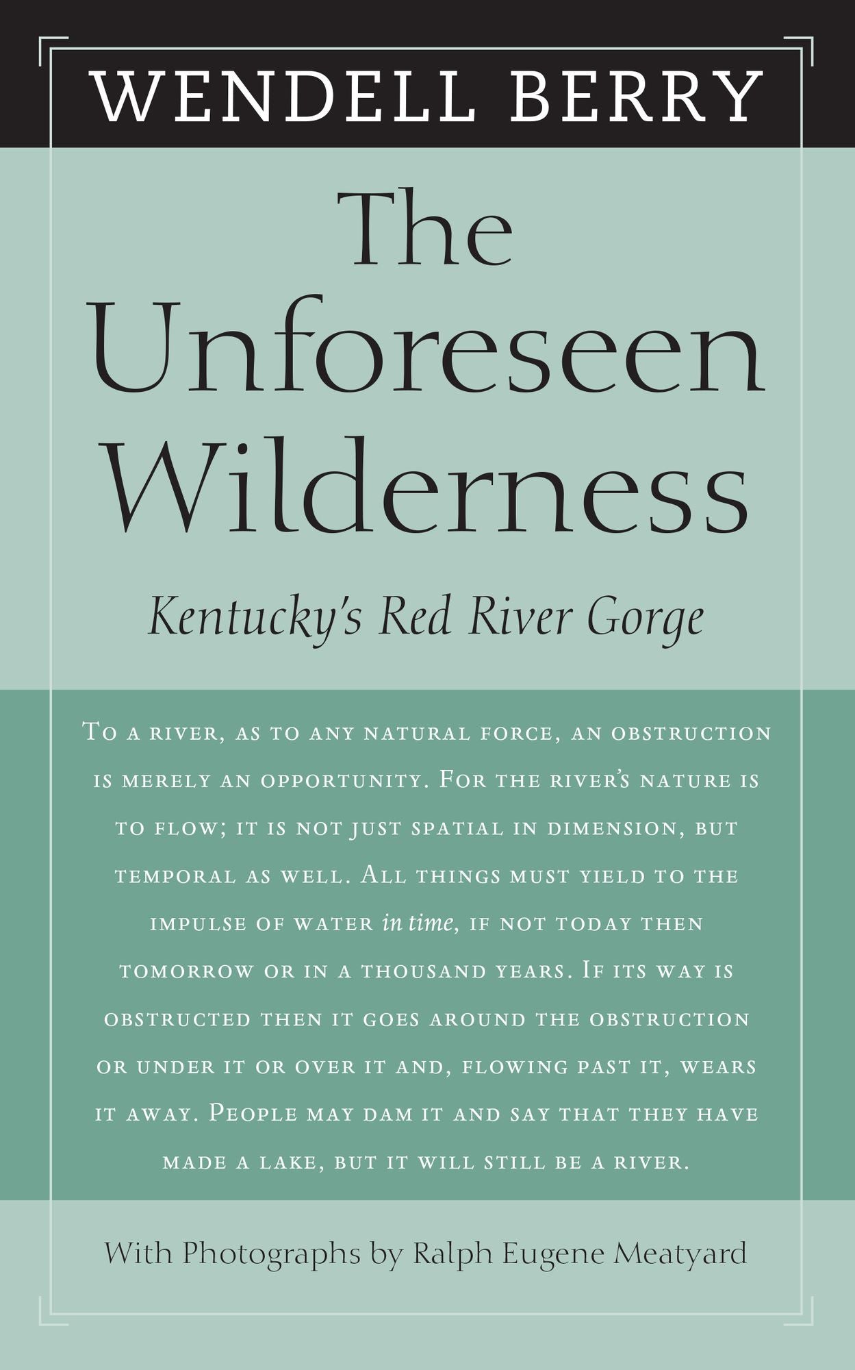 Unforeseen Wilderness: Kentucky's Red River Gorge