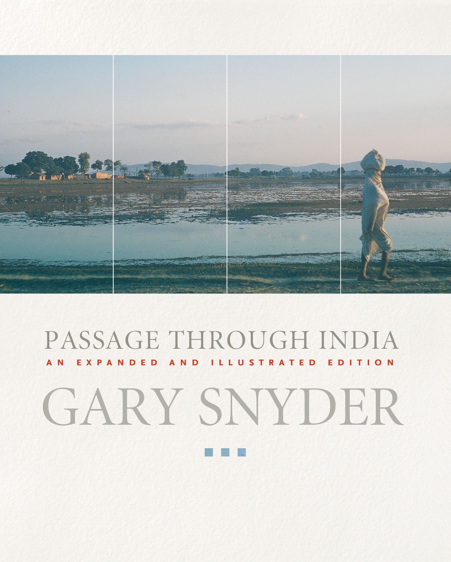 Passage through India: An Expanded and Illustrated Edition