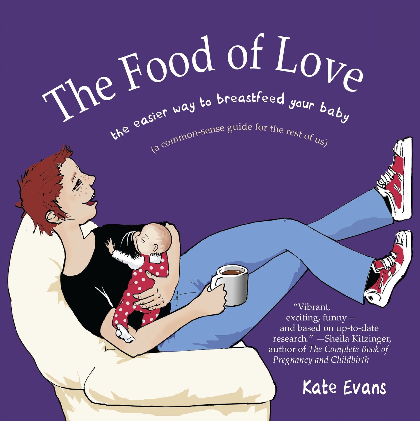 The Food of Love: Your Formula for Successful Breastfeeding