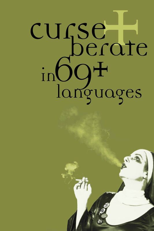 Curse + Berate in 69+ Languages