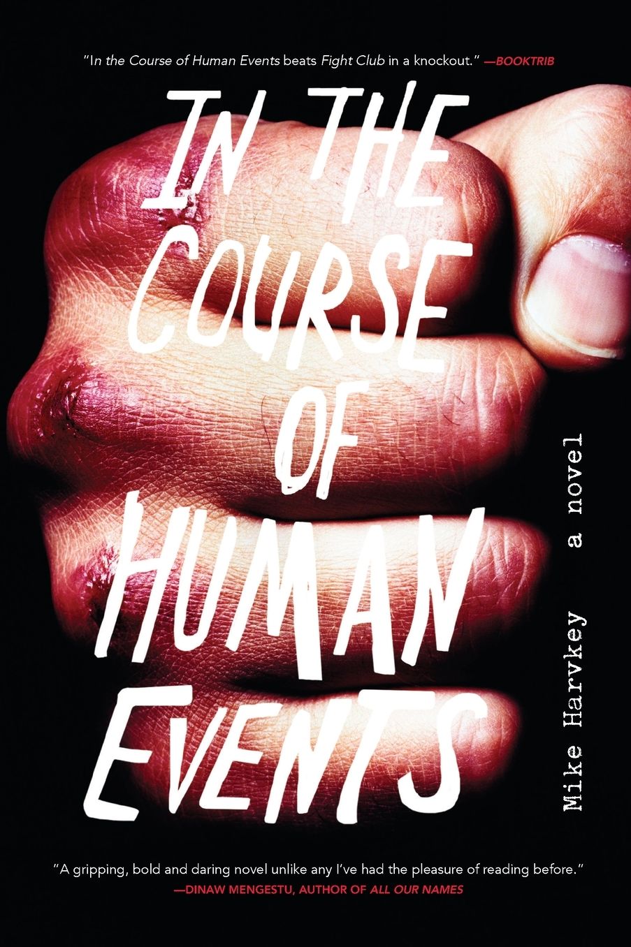 In The Course of Human Events: A Novel