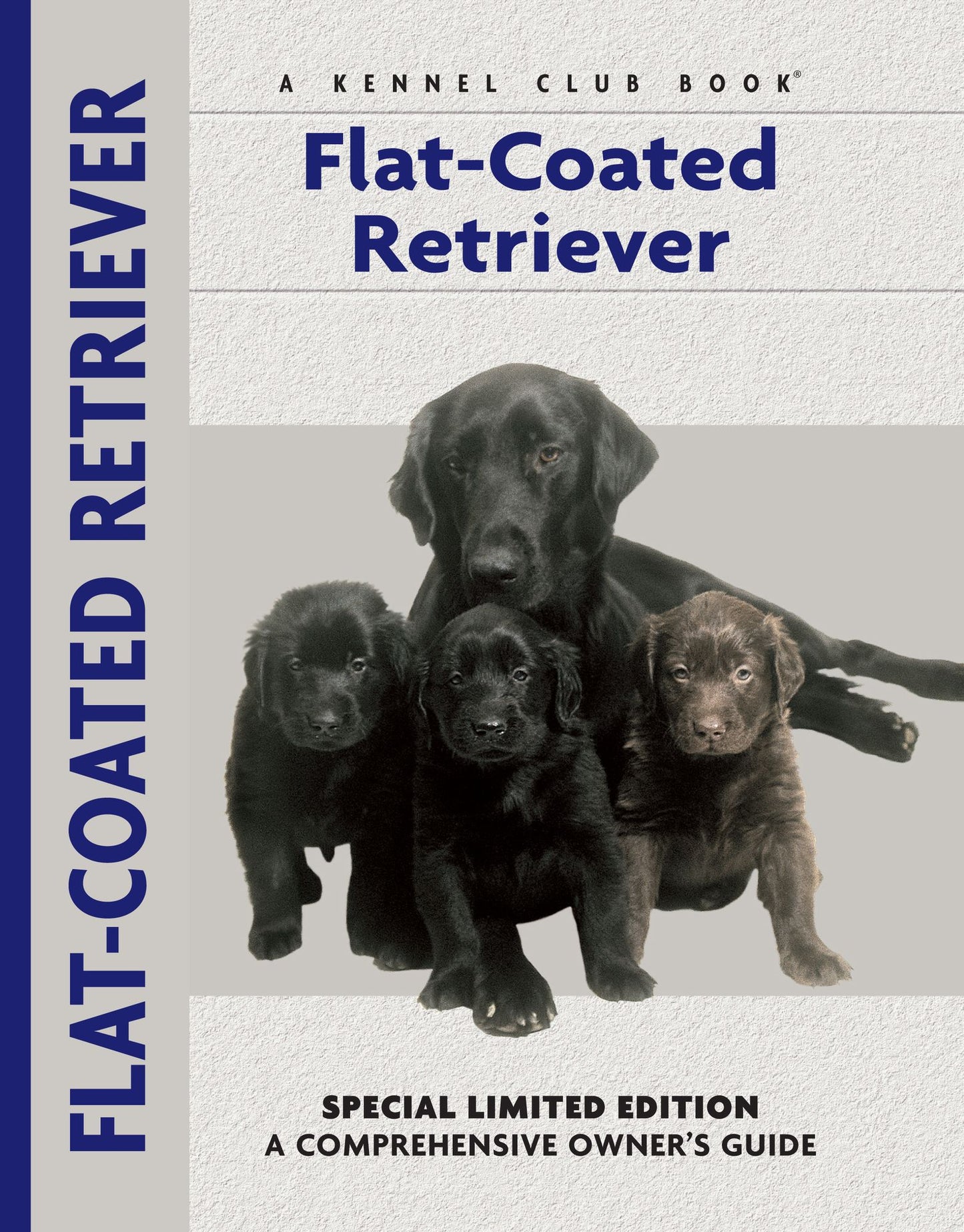 Flat Coated Retriever (Comprehensive Owners Guides Series)