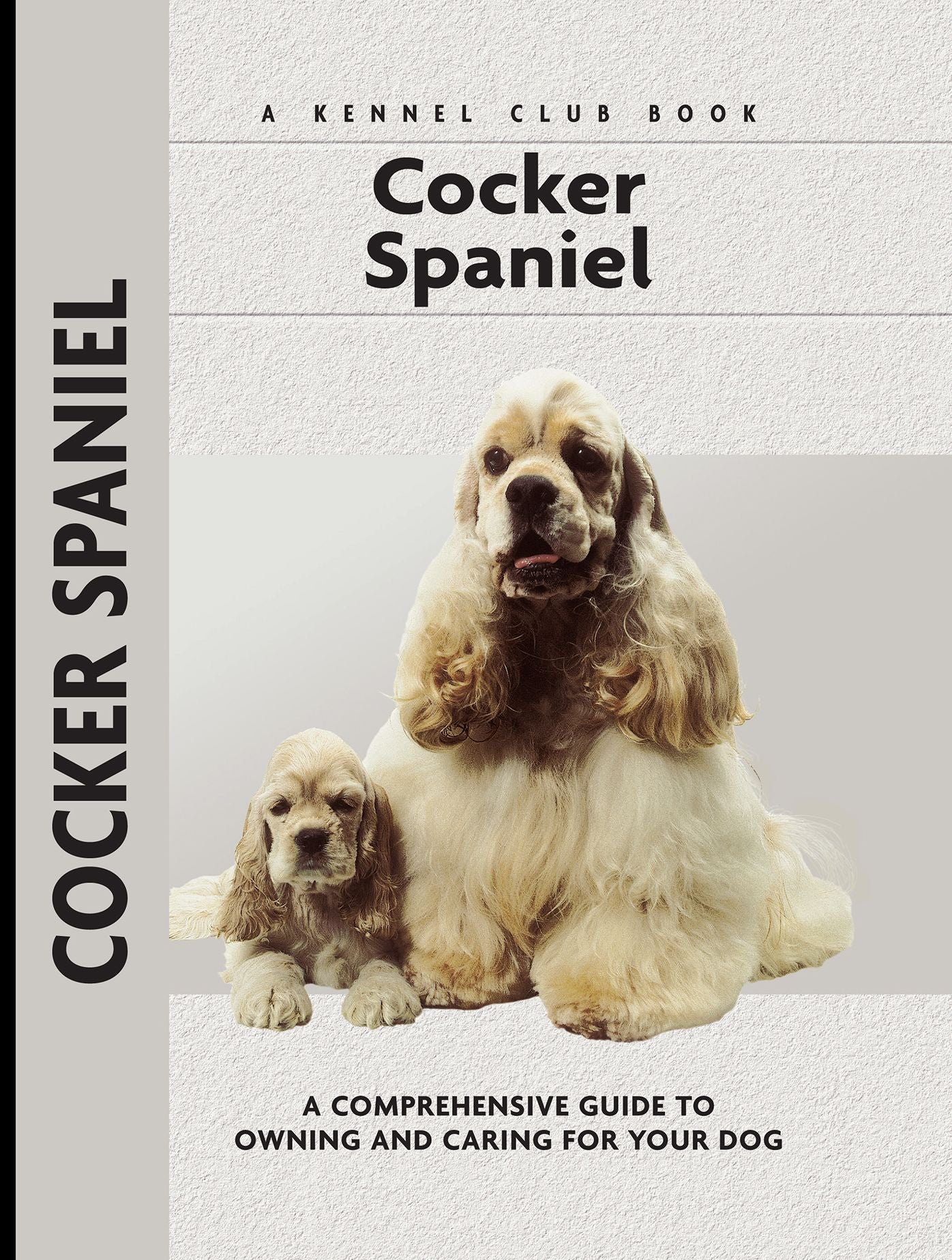 Cocker Spaniel (Kennel Club Dog Breed Series)