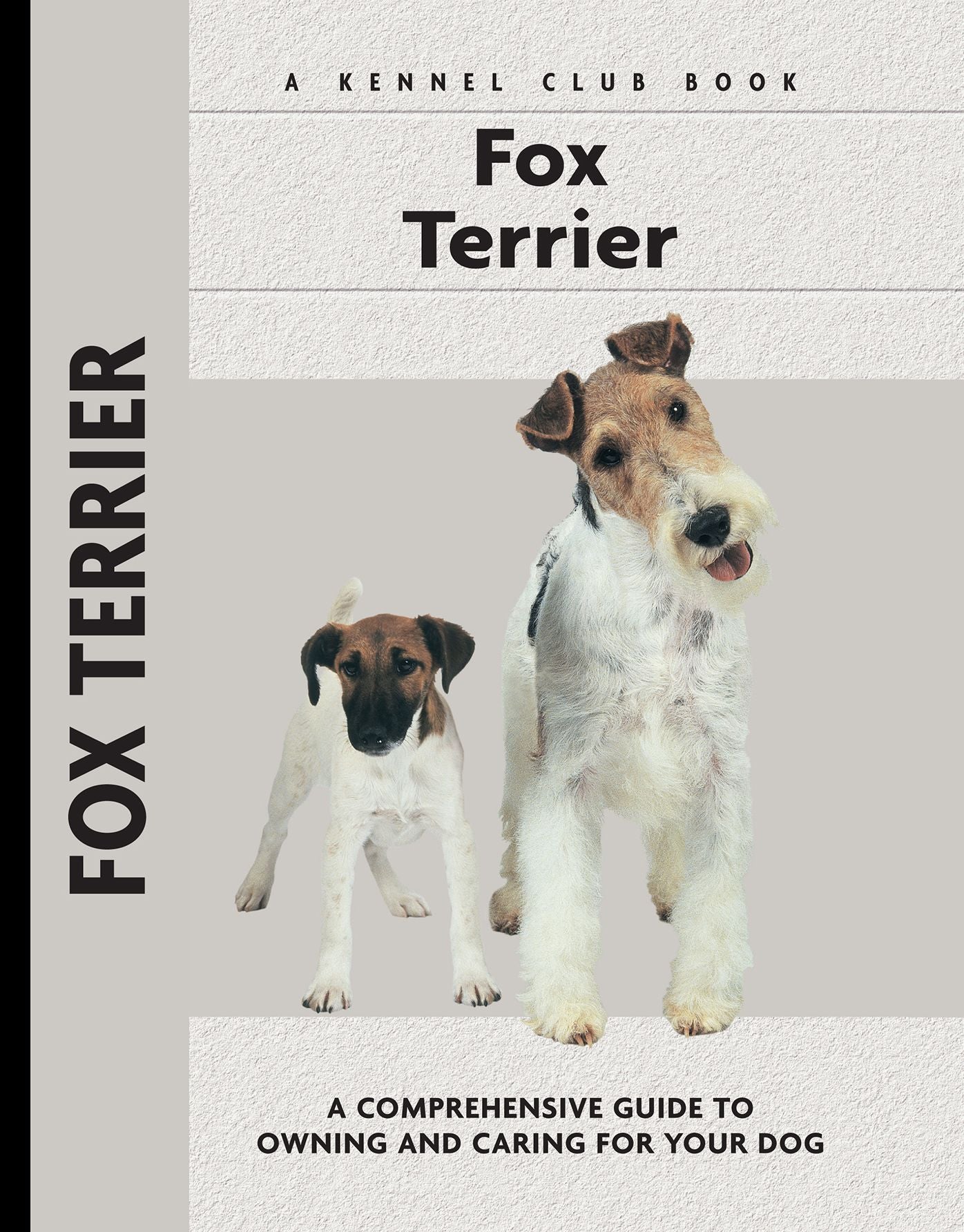 Fox Terrier (Kennel Club Dog Breed Series)