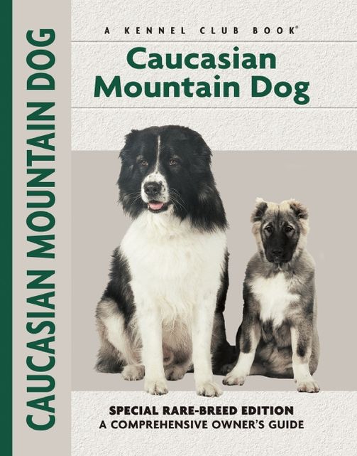Caucasian Ovcharka (Comprehensive Owners Guides Series)