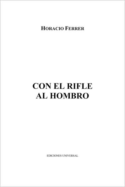 Con El Rifle Al Hombro