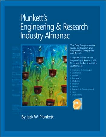 Plunkett's Engineering and Research Industry Almanac 2005: The Only Complete Guide to the Business of Research, Development and Engineering