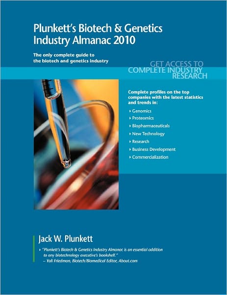 Plunkett's Biotech & Genetics Industry Almanac 2010