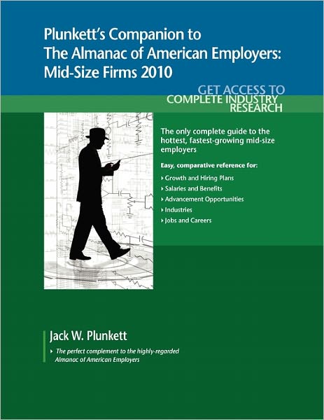 Plunkett's Companion To The Almanac Of American Employers