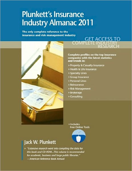 Plunkett's Insurance Industry Almanac 2011