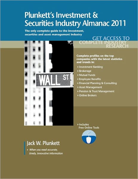 Plunkett's Investment & Securities Industry Almanac 2011